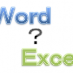 「Word」と「Excel」どちらを勉強すればいいの？