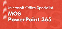 MOS PowerPoint 365